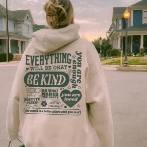 Everything Will Be Okay Green Heart Illustration Design Women Clothes Trendy New Hoodie Casual Pocket Sportswear Street Hoody